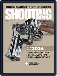 Shooting Times Magazine (Digital) Subscription                    June 1st, 2024 Issue