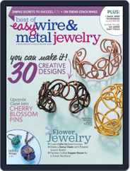 BEST OF EASY WIRE & METAL JEWELRY Magazine (Digital) Subscription                    April 1st, 2017 Issue