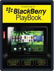 The Ultimate Guide to BlackBerry PlayBook Magazine (Digital) Subscription                    October 25th, 2011 Issue