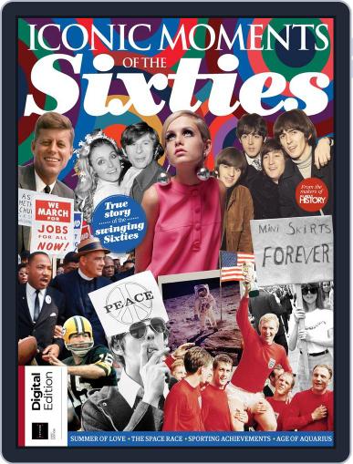 Iconic Moments of the 60s April 24th, 2018 Digital Back Issue Cover