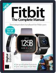 Fitbit: The Complete Manual Magazine (Digital) Subscription                    August 9th, 2018 Issue