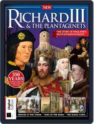 Richard III & the Plantagenets Magazine (Digital) Subscription August 9th, 2018 Issue