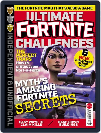 Independent and Unofficial Fortnite Challenges November 28th, 2018 Digital Back Issue Cover