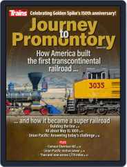 Journey to Promontory Magazine (Digital) Subscription                    February 13th, 2019 Issue