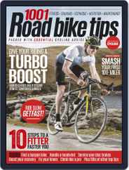 1001 Road Bike Tips United Kingdom Magazine (Digital) Subscription                    January 24th, 2019 Issue