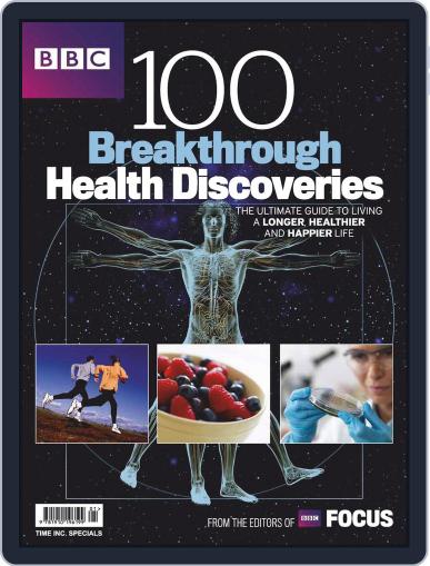 100 Breakthrough Health Discoveries March 19th, 2019 Digital Back Issue Cover