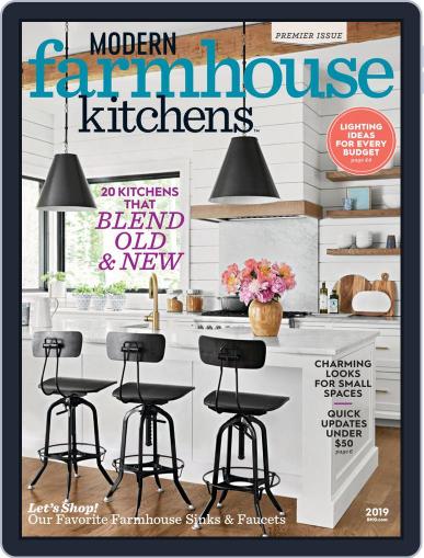 Modern Farmhouse Kitchens March 19th, 2019 Digital Back Issue Cover