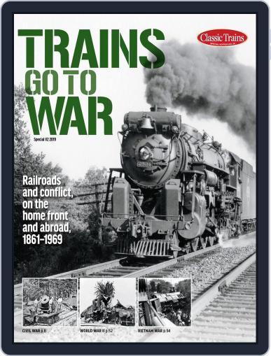 Trains Go to War April 23rd, 2019 Digital Back Issue Cover