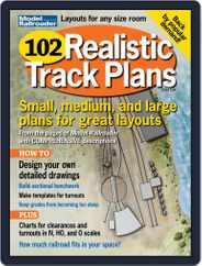 102 Realistic Track Plans Magazine (Digital) Subscription                    June 7th, 2019 Issue