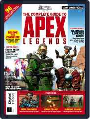 The Complete Guide to Apex Legends Magazine (Digital) Subscription                    July 22nd, 2019 Issue