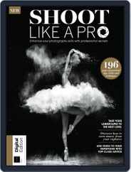 Shoot Like A Pro Magazine (Digital) Subscription                    July 26th, 2019 Issue