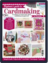 Beginner’s Guide to Cardmaking Magazine (Digital) Subscription                    August 5th, 2019 Issue
