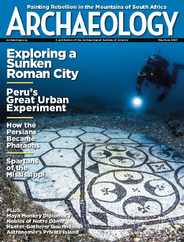 ARCHAEOLOGY (Digital) Subscription                    May 1st, 2023 Issue