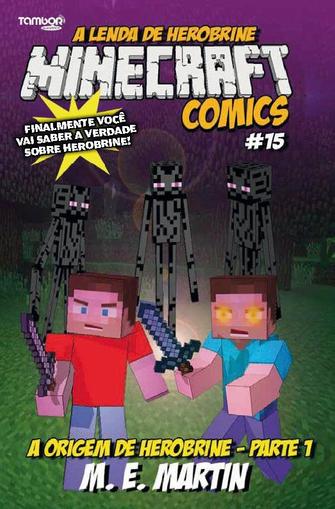 Minecraft Comics: A Lenda de Herobrine April 8th, 2023 Digital Back Issue Cover