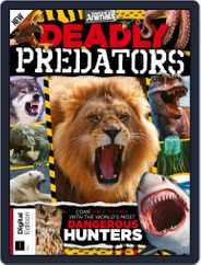 World of Animals: Deadly Predators Magazine (Digital) Subscription                    October 11th, 2019 Issue