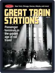 Great Train Stations Magazine (Digital) Subscription                    October 21st, 2019 Issue