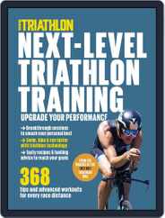 Next-Level Triathlon Training Magazine (Digital) Subscription                    October 22nd, 2019 Issue