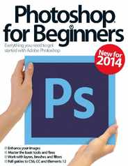 Photoshop for beginners United Kingdom Magazine (Digital) Subscription                    March 1st, 2014 Issue