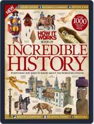 How It Works Book of Incredible History Magazine (Digital) Subscription                    August 5th, 2015 Issue