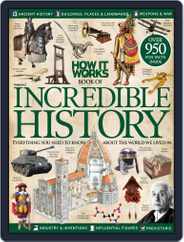 How It Works Book of Incredible History Magazine (Digital) Subscription                    September 1st, 2014 Issue