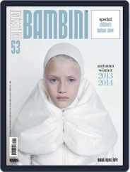 Collezioni Bambini & 03 Baby (Digital) Subscription                    June 21st, 2013 Issue