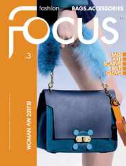 FASHION FOCUS WOMAN BAGS (Digital) Subscription                    October 1st, 2017 Issue