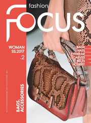 FASHION FOCUS WOMAN BAGS (Digital) Subscription                    January 1st, 2017 Issue