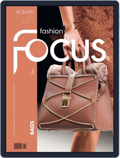 FASHION FOCUS WOMAN BAGS August 31st, 2016 Digital Back Issue Cover