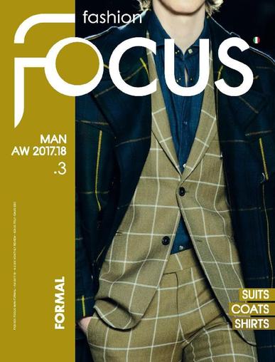 FASHION FOCUS MAN FORMAL March 23rd, 2017 Digital Back Issue Cover