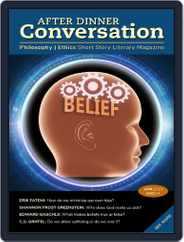 After Dinner Conversation: Philosophy | Ethics Short Story (Digital) Subscription                    April 1st, 2023 Issue