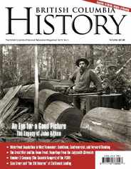 British Columbia History (Digital) Subscription                    September 1st, 2018 Issue