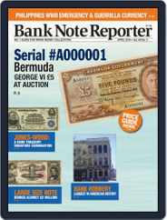 Banknote Reporter (Digital) Subscription                    April 1st, 2019 Issue
