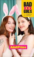 Bad XXX Girls (Digital) Subscription                    April 11th, 2023 Issue