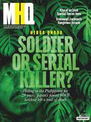 MHQ: The Quarterly Journal of Military History (Digital) Subscription                    April 4th, 2023 Issue