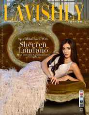 Lavishly Style (Digital) Subscription                    April 1st, 2023 Issue