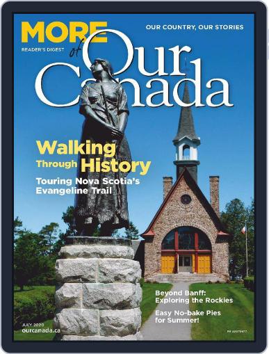 More of Our Canada July 1st, 2020 Digital Back Issue Cover