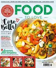 Food To Love (Digital) Subscription                    June 1st, 2018 Issue