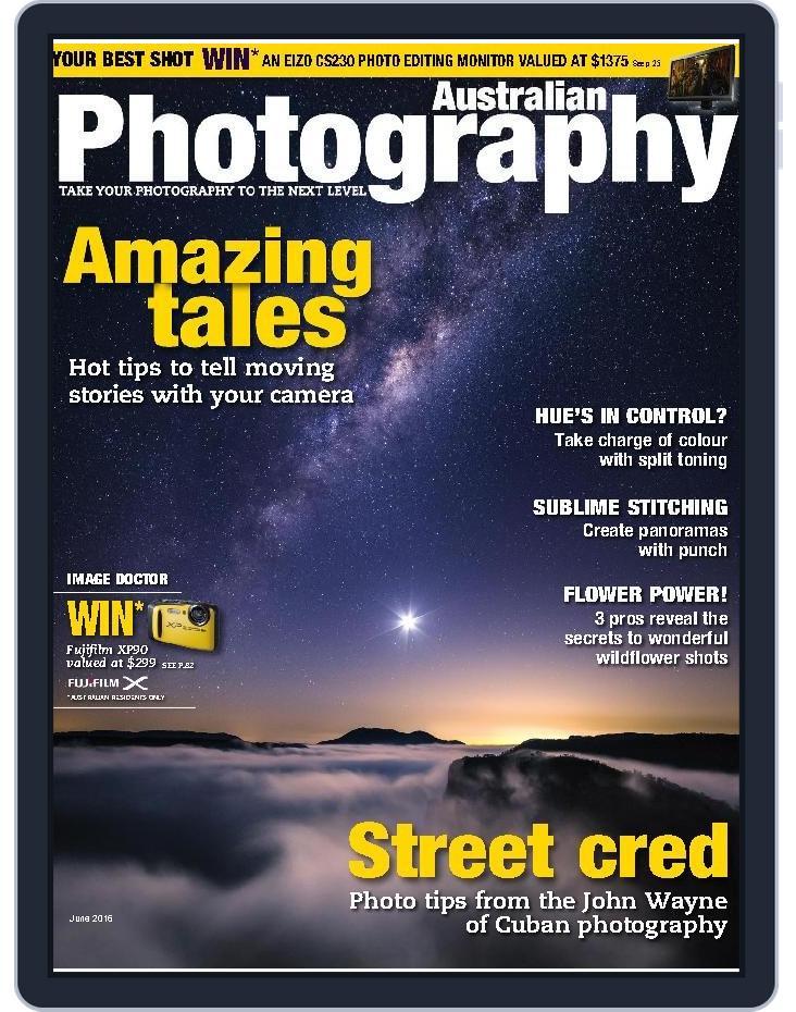 Australian Photography (Digital) Subscription                    June 1st, 2016 Issue