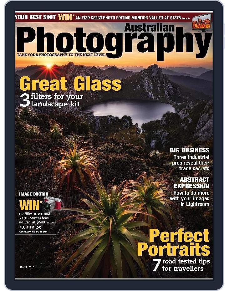 Australian Photography (Digital) Subscription                    March 1st, 2016 Issue
