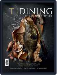 Tatler Dining Singapore (Digital) Subscription                    May 27th, 2020 Issue
