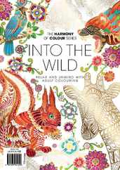 Colouring Book: Into The Wild Magazine (Digital) Subscription                    April 14th, 2023 Issue
