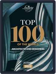 TOP 100 Architects & Designers 2022 by Luxury Lifestyle Awards (Digital) Subscription