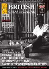 British Chess Magazine (Digital) Subscription                    April 1st, 2024 Issue