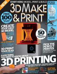 3D Make And Print Magazine (Digital) Subscription                    April 1st, 2016 Issue