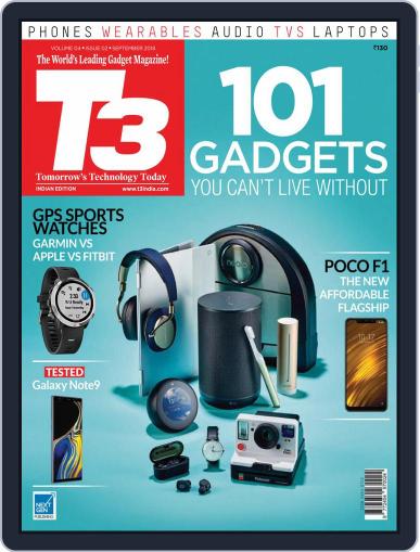 T3 India September 1st, 2018 Digital Back Issue Cover