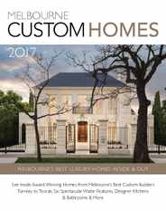Melbourne Custom Homes Magazine (Digital) Subscription                    January 10th, 2017 Issue