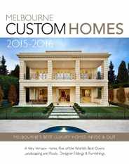 Melbourne Custom Homes Magazine (Digital) Subscription                    October 20th, 2015 Issue