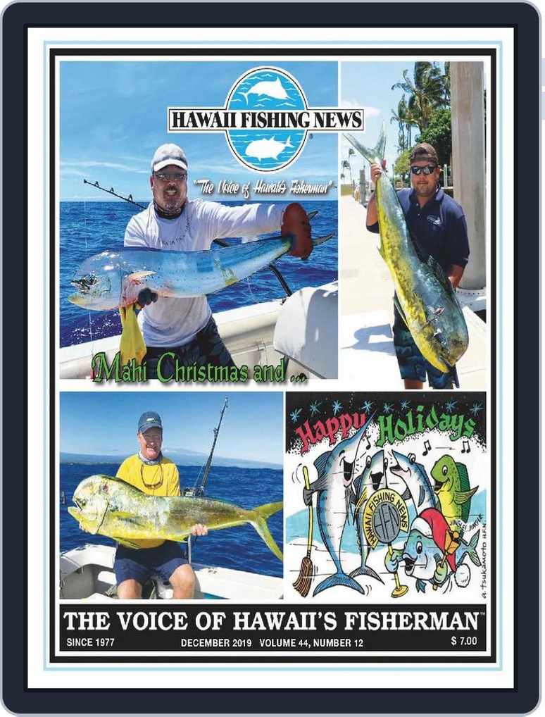 Hawaii Fishing News December 2019 (Digital) 