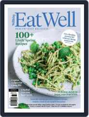 Eat Well (Digital) Subscription                    August 1st, 2019 Issue