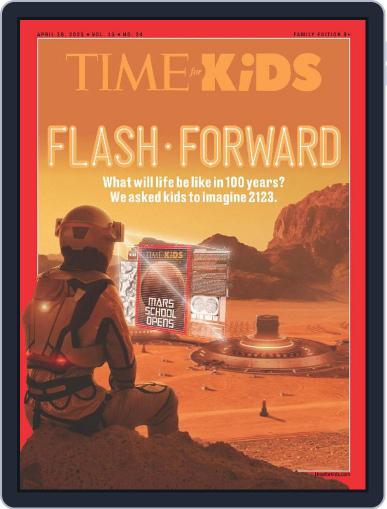 TIME for Kids - Age 8+ Family Edition April 28th, 2023 Digital Back Issue Cover
